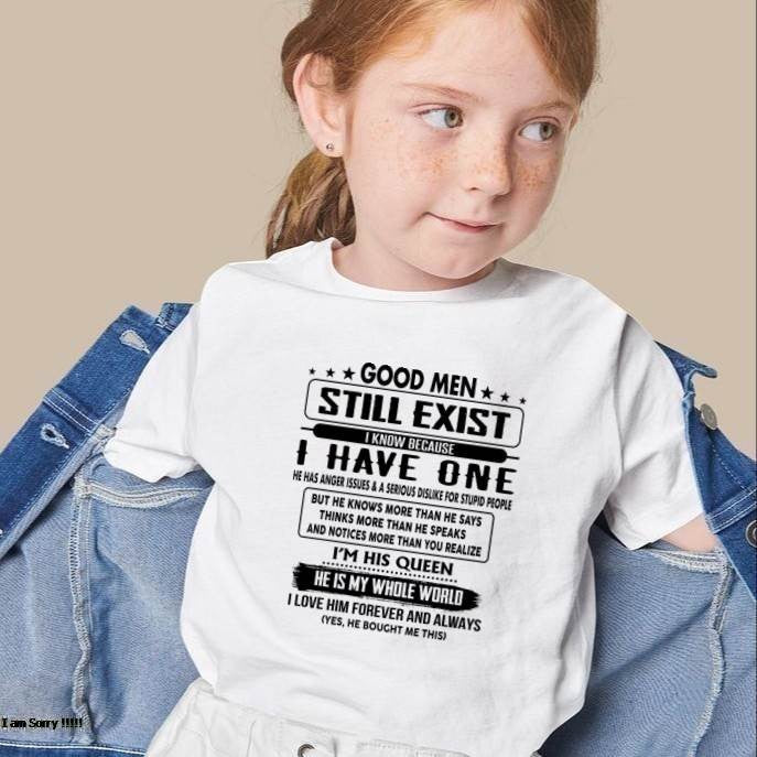 Good men Still Exist - gift for your girlfriend, wife from Husband - TRNN00 (SKU-GM-00)