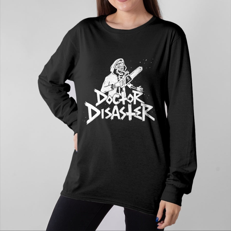 Best Doctor Shirt, Funny Doctor UnisexT-Shirt/Hoodie/Sweatshirt HLT00 - Doctor Disaster T-Shirt