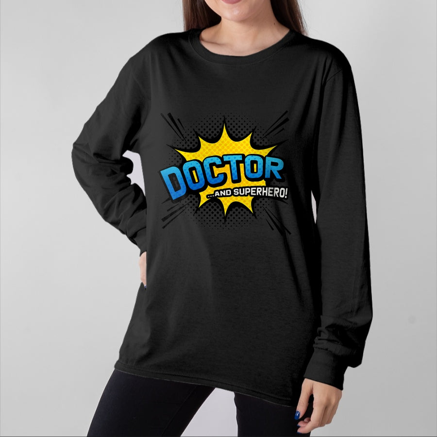 Best Doctor Shirt, Funny Doctor UnisexT-Shirt/Hoodie/Sweatshirt HLT00 - Doctor & Superhero - Comic Book Style T-Shirt
