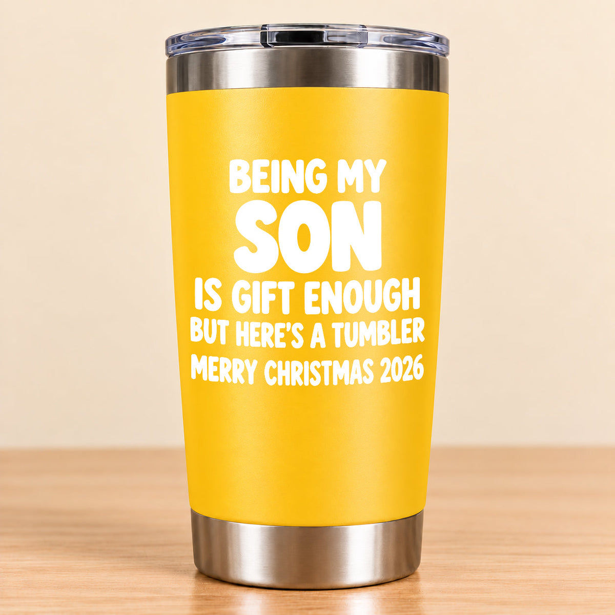 Being My Son Is Gift Enough - Gift For Son From Mom and Dad Tumbler (SKU3D2610-1046)