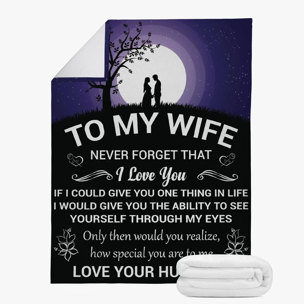 To My Wife, Never Forget Blanket - from husband
