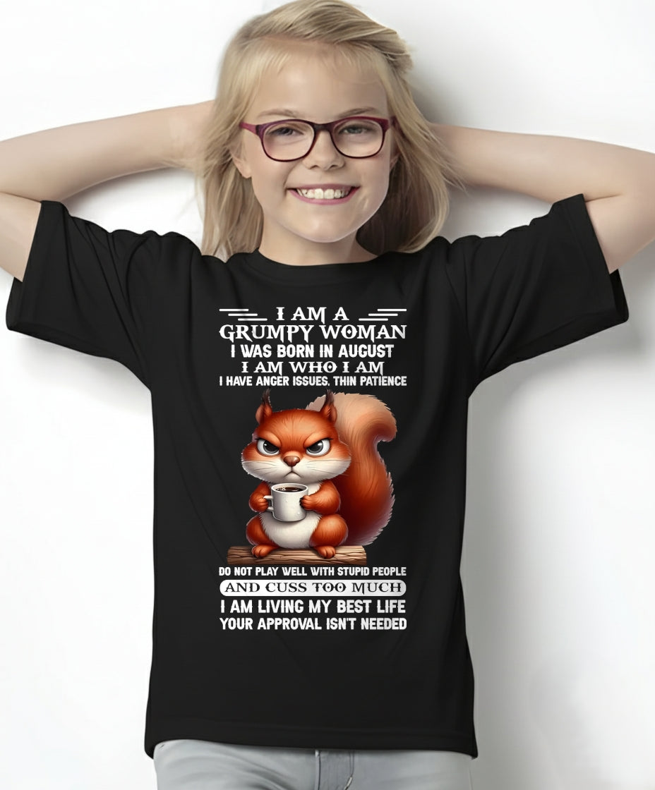 AUGUST - I AM WHO I AM - Birthday T Shirt For Woman - TRNN08 (SKU2602-157-08)