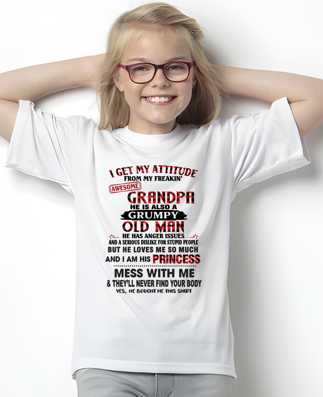 I GET MY ATTITUDE FROM MY FREAKIN’ AWESOME GRANDPA - GIFT FROM GRANDPA - TRNN00 (SKU2603-36-00)