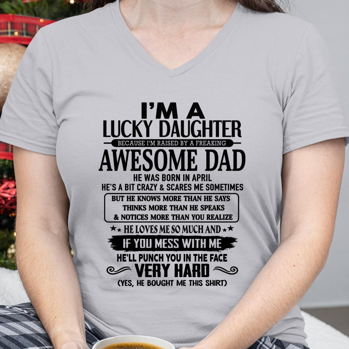 April - I'm Lucky Daughter - Gift for Daughter from Dad - TRNN04 (SKU-TLUCKYDD-04)