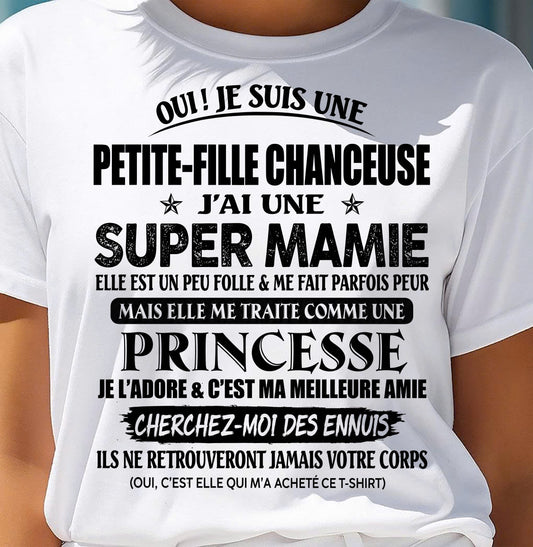 Je suis une petite-fille chanceuse – T-shirt de grand-mère à petite-fille - FR/FMA TRNN00 (SKU2609-86-00)