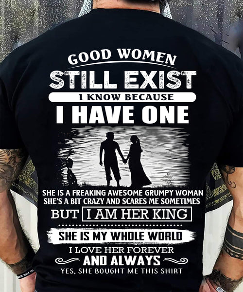 GOOD WOMEN STILL EXIST - PERFECT GIFT FROM WIFE, GIRLFRIEND - TRNN00 (SKU2604-293-00)