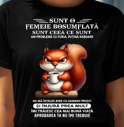 SUNT O FEMEIE BOSUMFLATĂ - Tricou de ziua de naștere pentru femeie - RO/TRNN00 (SKU2605-374-00)