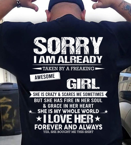SORRY I AM ALREADY TAKEN BY A FREAKING AWESOME GIRL - FROM WIFE - TRNN00 (SKU12-298-00)