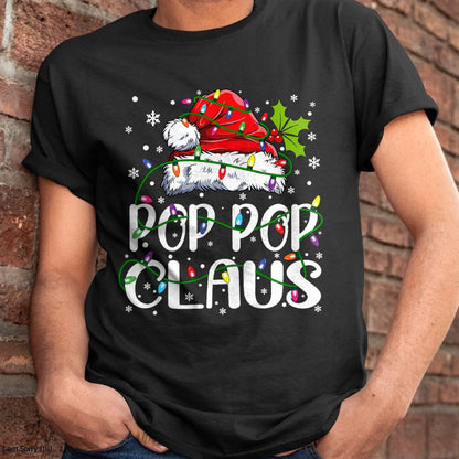 Christmas Shirts for Family, Funny christmas shirts, Christmas Unisex T-Shirt/Hoodie/Sweatshirt HLT00 - Pop Pop Claus Shirt Christmas Lights Pajama Family Matching T-Shirt