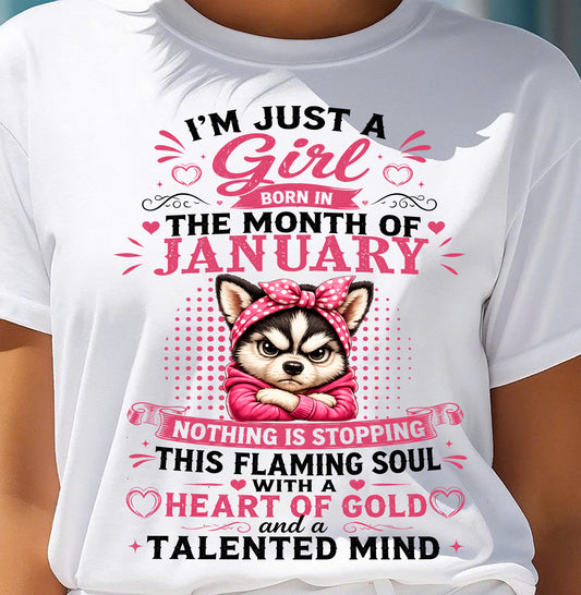 JANUARY - NOTHING IS STOPPING THIS FLAMING SOUL - Birthday T Shirt For Woman - TRNN01 (SKU2605-66-01)