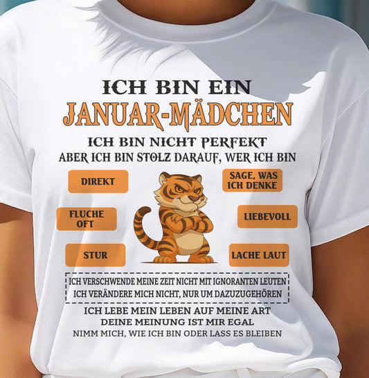 JANUAR – ICH BIN EIN MÄDCHEN – GEBURTSTAGS-T-SHIRT FÜR FRAUEN - DEU/TRNN01 (SKU2605-369-01)