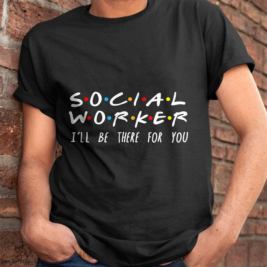 Christmas Shirts for Family, Funny christmas shirts, Christmas Unisex T-Shirt/Hoodie/Sweatshirt HLT00 - Social Worker I'll Be There For You Christmas T-Shirt