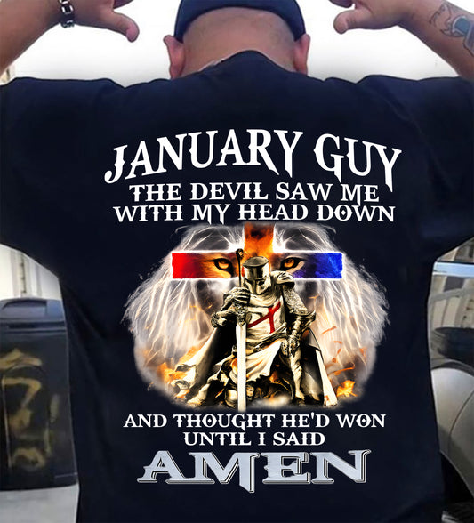 JANUARY GUY - THE DEVIL SAW ME WITH MY HEAD DOWN - T Shirt For Strongman - TRNN01 (SKU26T-01315-01)