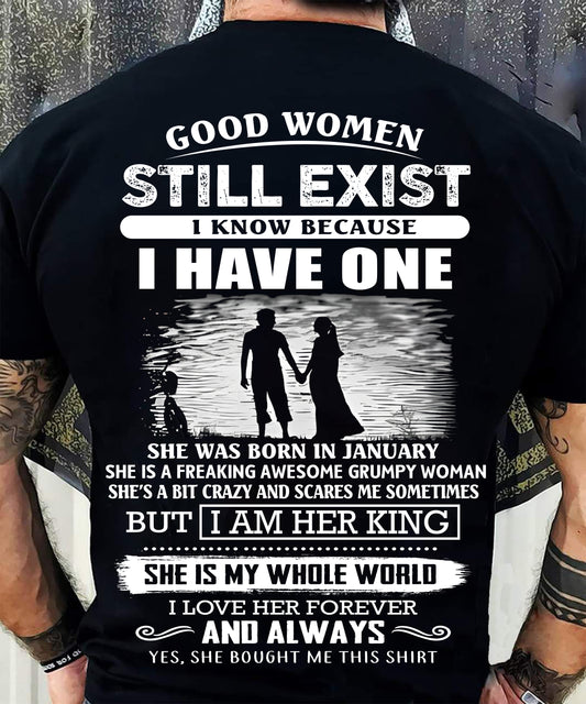 JANUARY - GOOD WOMEN STILL EXIST - PERFECT GIFT FROM WIFE, GIRLFRIEND - TRNN01 (SKU2604-293-01)