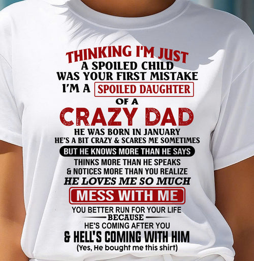 JANUARY - THINKING I'M JUST A SPOILED DAUGHTER OF A CRAZY DAD - FROM DAD - TRNN01 (SKU26T-01223-01)