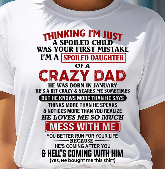 JANUARY - THINKING I'M JUST A SPOILED DAUGHTER OF A CRAZY DAD - FROM DAD - TRNN01 (SKU26T-01223-01)