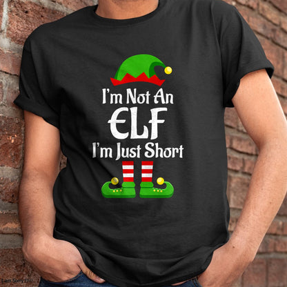 Christmas Shirts for Family, Funny christmas shirts, Christmas Unisex T-Shirt/Hoodie/Sweatshirt HLT00 - I'm Not An Elf Family Christmas Pjs Matching Men Women Kids T-Shirt
