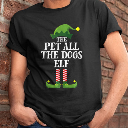 Christmas Shirts for Family, Funny christmas shirts, Christmas Unisex T-Shirt/Hoodie/Sweatshirt HLT00 - Pet All The Dogs Elf Matching Family Group Christmas Pajama T-Shirt