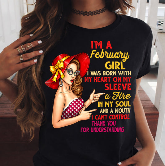 FEBRUARY QUEEN – Strong, Passionate & Unapologetically Bold - Birthday T Shirt For Woman - TRNN02 (SKU2603-254-02)