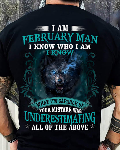 FEBRUARY MAN - I KNOW WHO I AM UNDERESTIMATING ALL OF THE ABOVE - TRNN02 (SKU26T-01120-02)