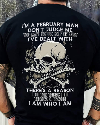 FEBRUARY MAN - DON'T JUDGE ME YOU CAN'T HANDLE HALF OF WAY - TRNN02 (SKU26T-01-04-02)