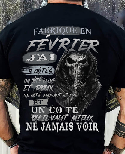 Fabriqué en Février – J’ai 3 Côtés | T-Shirt Homme Caractère Fort - TRNN02 (SKU26T-01174-02)