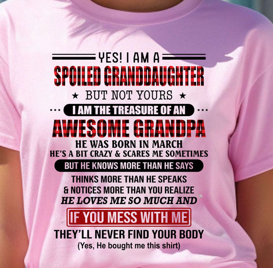 MARCH - YES! I'M A SPOILED GRANDDAUGHTER - GIFT FROM GRANDPA - TRNN03 (SKU26T-01317-03)