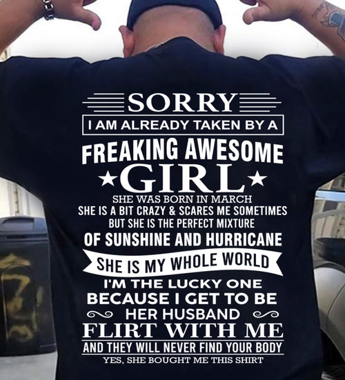 MARCH - SORRY I AM ALREADY TAKEN BY A FREAKING AWESOME GIRL - FROM WIFE - TRNN03 (SKU12-317-03)