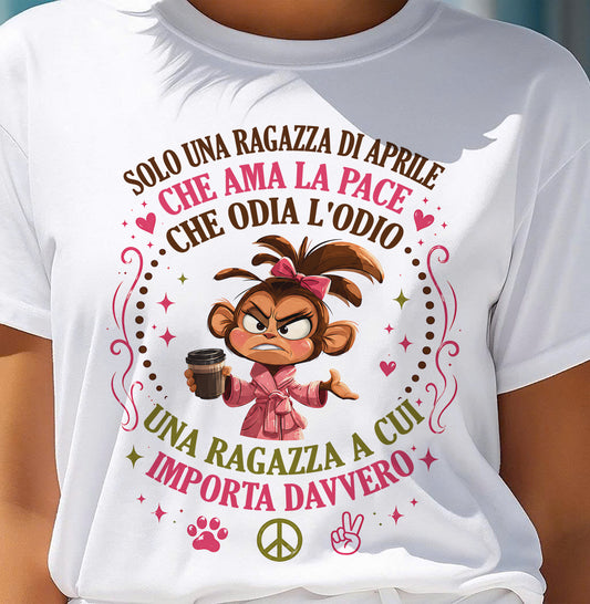 APRILE - SOLO UNA RAGAZZA - Maglietta Di Compleanno Da Donna - ITA/TRNN04 (SKU2605-289-04)
