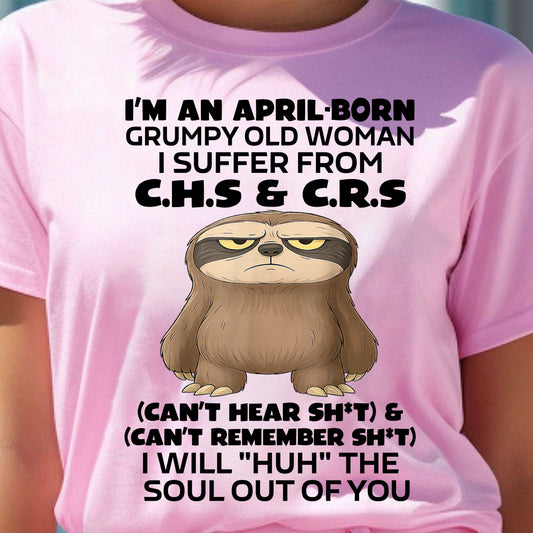APRIL - GRUMPY OLD WOMAN - BIRTHDAY GIFT FOR WOMEN - TRNN04 (SKU09-21-04)