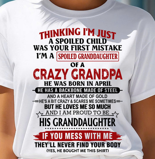 APRIL - THINKING I’M JUST A SPOILED GRANDDAUGHTER OF A CRAZY GRANDPA - FROM GRANDPA - TRNN04 (SKU12-256-04)