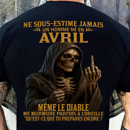 NE SOUS-ESTIME JAMAIS UN HOMME NÉ EN AVRIL Fr12 - TRNN04 - MALE (SKU12-305-04)