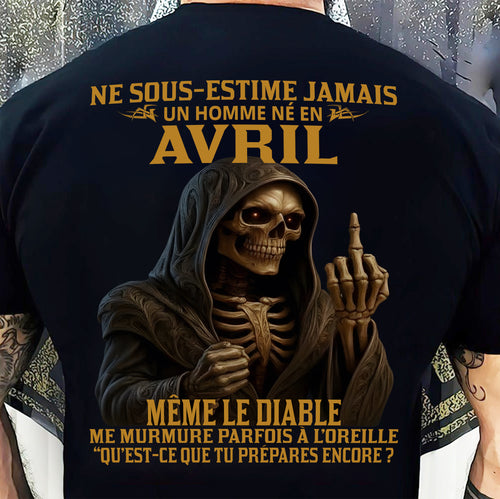 NE SOUS-ESTIME JAMAIS UN HOMME NÉ EN AVRIL Fr12 - TRNN04 - MALE (SKU12-305-04)