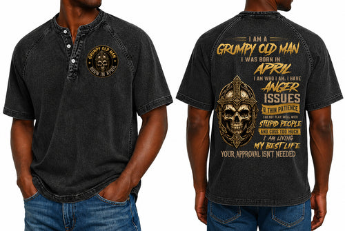 APRIL - I AM A GRUMPY OLD MAN - Washed Round Neck Polo - A09-741 I TRNN04 (SKU2607-138-04)