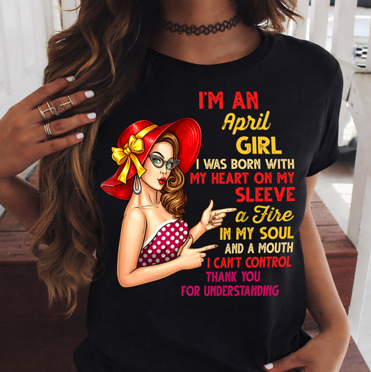 APRIL QUEEN – Strong, Passionate & Unapologetically Bold - Birthday T Shirt For Woman - TRNN04 (SKU2603-254-04)