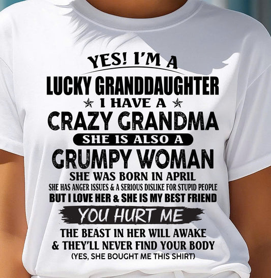 APRIL - LUCKY GRANDDAUGHTER OF CRAZY GRANDMA - PERFECT GIFT FROM GRANDMA - TRNN04 (SKU12-146-04)