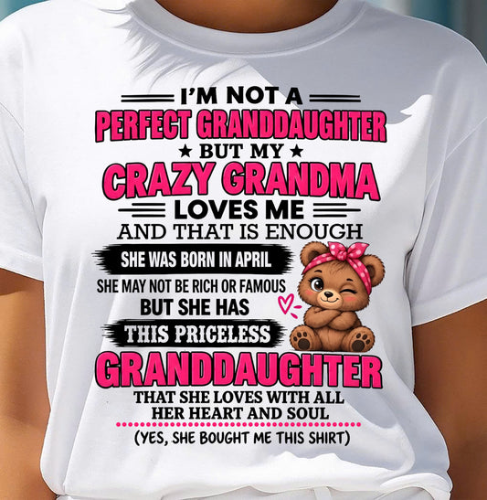 APRIL - I'M NOT A PERFECT GRANDDAUGHTER - FROM GRANDMA - TRNN04 (SKU2609-124-04)
