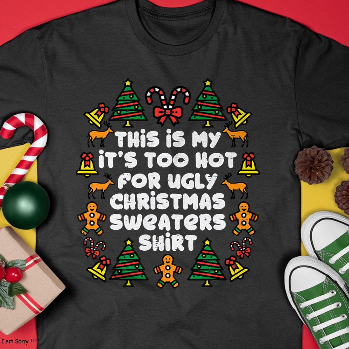 Christmas Shirts for Family, Funny christmas shirts, Christmas Unisex T-Shirt/Hoodie/Sweatshirt HLT00 - Too Hot Ugly Christmas Sweaters Funny Xmas Men Women Family T-Shirt