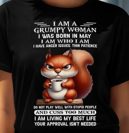 MAY - I AM WHO I AM - Birthday T Shirt For Woman - TRNN05 (SKU2602-157-05)