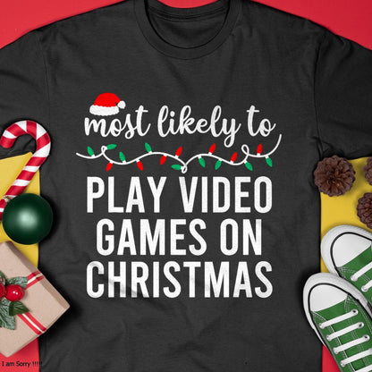 Most Likely To Christmas Matching Family Pajamas Funny T-Shirt - Christmas Unisex T-Shirt/Hoodie/Sweatshirt - TRNN00