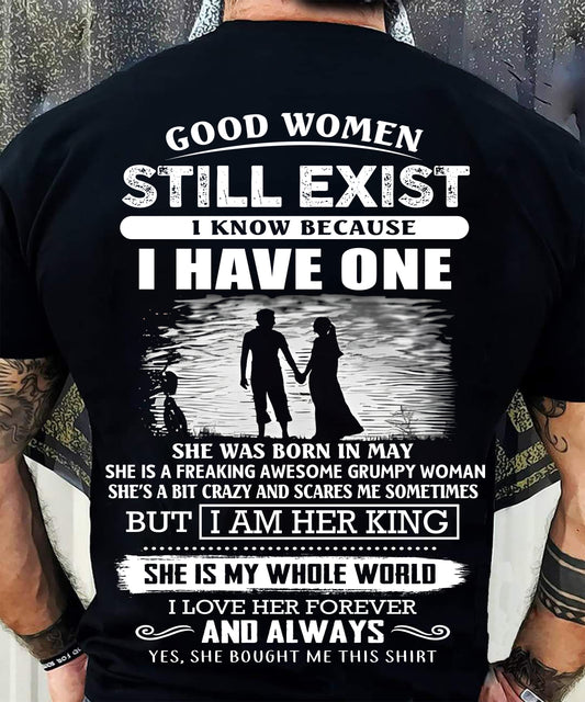 MAY - GOOD WOMEN STILL EXIST - PERFECT GIFT FROM WIFE, GIRLFRIEND - TRNN05 (SKU2604-293-05)