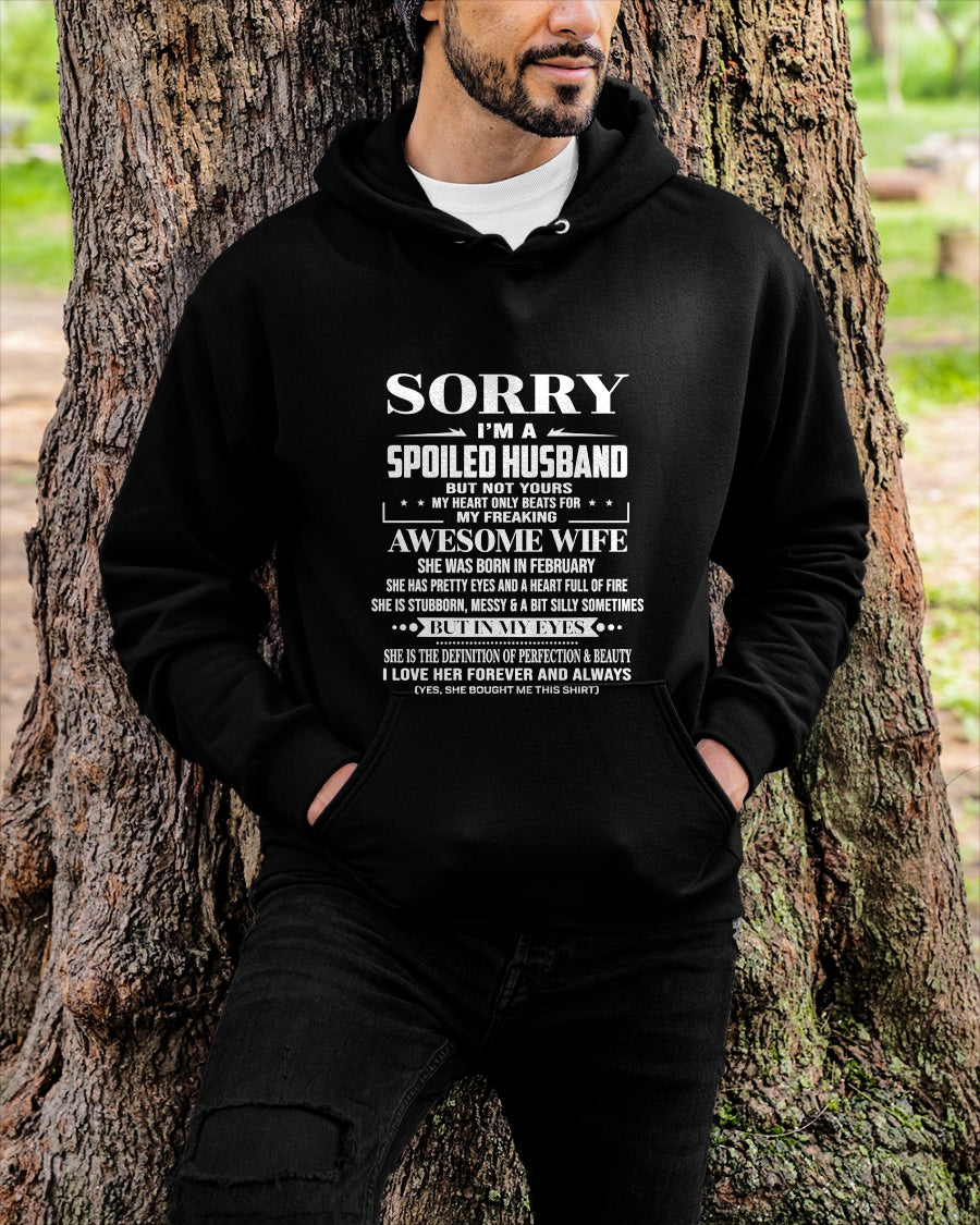 February - I'm A Spoiled Husband Of Awesome Wife - Perfect Gift For Your Husband From Wife - TRNN02 (SKU12-268-02)