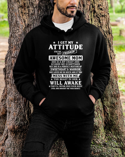 I GET MY ATTITUDE FROM MY FREAKIN' AWESOME MOM - T Shirt For Son From Mom - TRNN00 (SKU2603-325-00)