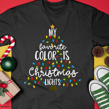 Christmas Shirts for Family, Funny christmas shirts, Christmas Unisex T-Shirt/Hoodie/Sweatshirt HLT00 - My Favorite Color Is Christmas Lights Kids Boy Women T-Shirt