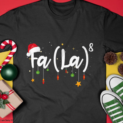 Christmas Shirts for Family, Funny christmas shirts, Christmas Unisex T-Shirt/Hoodie/Sweatshirt HLT00 - FA (LA)8 Funny Christmas Santa Fa La Math T-Shirt