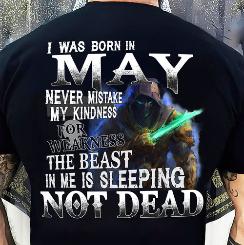 MAY MAN - NEVER MISTAKE MY KINDNESS FOR WEAKNESS THE BEAST IN ME IS SLEEPING NOT DEAD  - TRNN05 (SKU26T-01121-05)
