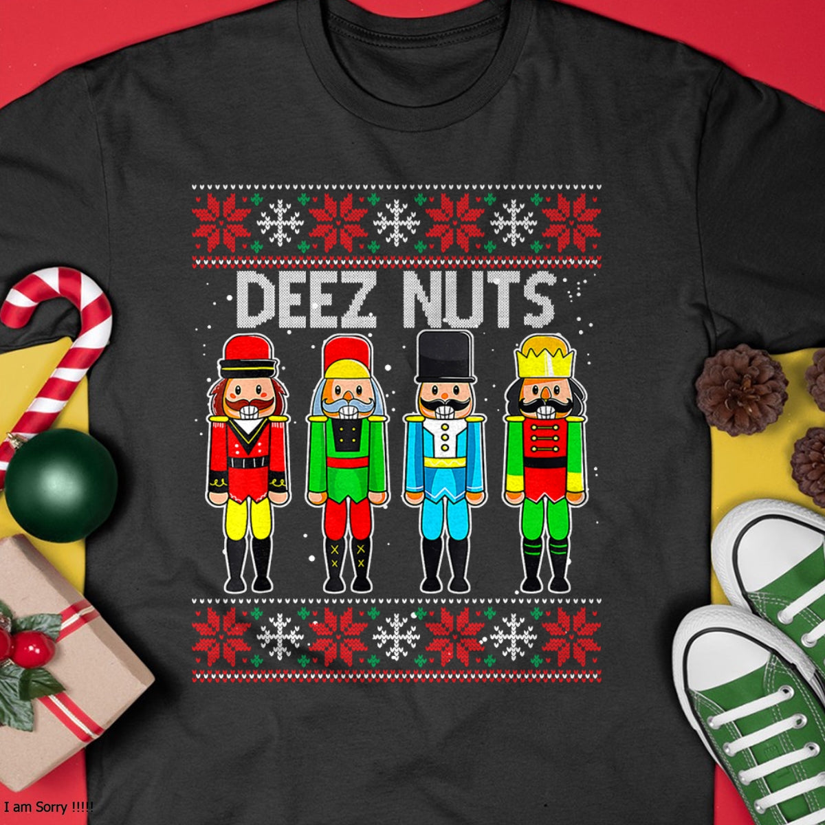 Deez Nuts Nutcracker Ugly Christmas Sweater Funny Xmas T-Shirt - Christmas Unisex T-Shirt/Hoodie/Sweatshirt - TRNN00
