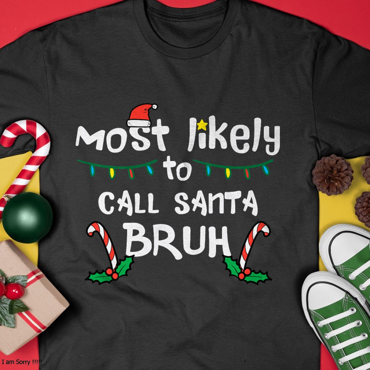 Christmas Shirts for Family, Funny christmas shirts, Christmas Unisex T-Shirt/Hoodie/Sweatshirt HLT00 - Christmas Likely Call Santa Bruh Xmas Family Men Women Kids T-Shirt
