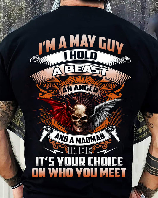 MAY - I HOLD A BEAST AN ANGER AND A MADMAN IN ME - T Shirt For Strongman - TRNN05 (SKU2602-170-05)