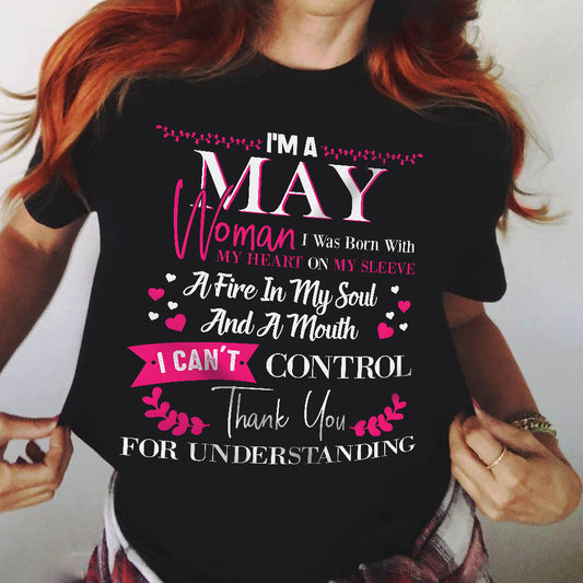 MAY QUEEN – Strong, Passionate & Unapologetically Bold - Birthday T Shirt For Woman - TRNN05 (SKU2602-137-05)